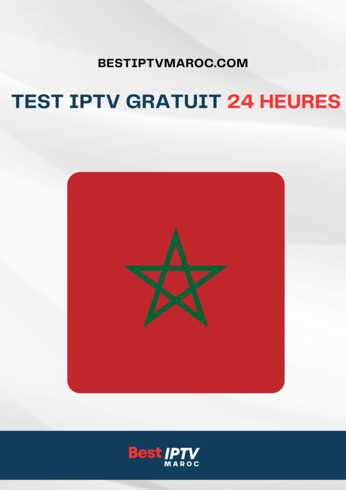 Abonnement IPTV Maroc - Testez Gratuitement notre IPTV