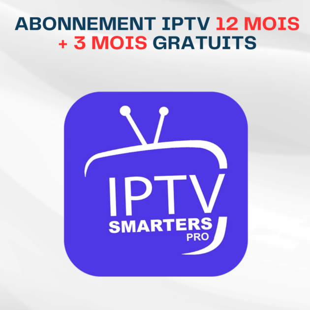 Abonnement IPTV Smarters Pro 12 Mois