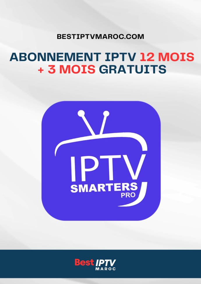 Abonnement IPTV Smarters Pro 12 Mois