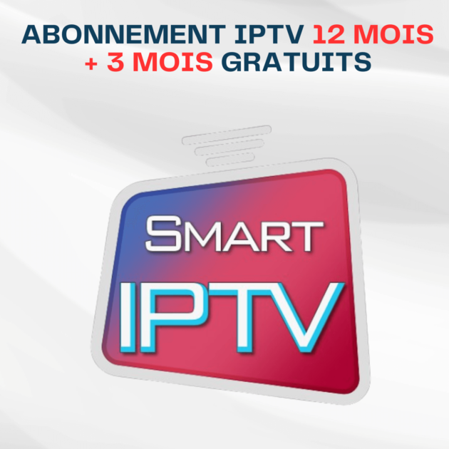 Abonnement Smart IPTV 12 Mois